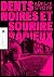Dents noires et sourire rad...