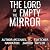 The Lord of the Empty Mirro...