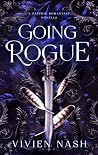 Going Rogue: A Sapphic Romantasy Novella Going Rogue: A Sapphic Romantasy Novella