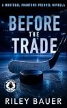 Before the Trade