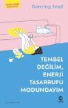 Tembel Değilim, E...