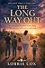 The Long Way Out by Lorrie Cox