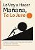 Lo Voy A Hacer Mañana, Te Lo Juro by Frank Vargas