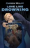 Love Like Drownin...