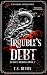 Trouble's Debt (Deadly Orde...