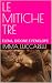 LE MITICHE TRE by Imma Luccarelli
