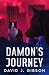 Damon's Journey by David J. Gibson Damon's Journey by David J. Gibson