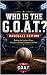 Who Is the G.O.A.T.?: MLB E...