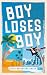 Boy Loses Boy by Keyes Haverford Smith