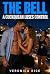The Bell: A Cuckquean Loses...