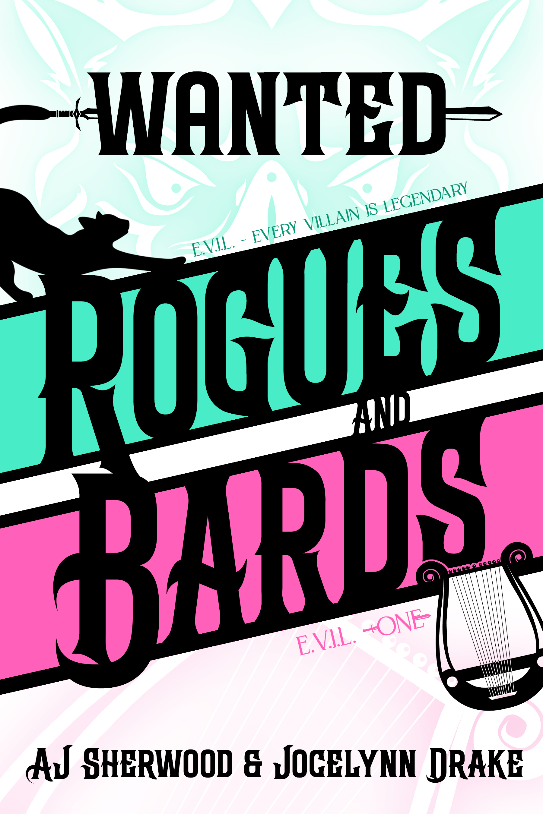 Read Wanted: Rogues and Bards (E.V.I.L. #1)