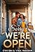 Sorry, We're Open