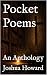 Pocket Poems: An Anthology