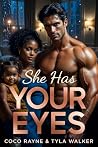 She Has Your Eyes