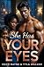 She Has Your Eyes by Coco Rayne