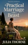 A Practical Marriage with a Beast