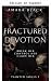 Devoción fracturada (Almas ...