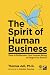 The Spirit of Human Busines...