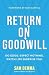 Return on Goodwill: Do Good...