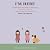 I'M HERE: A little book to ...