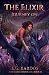 The Elixir: Journey On (The...