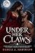 Under Her Claws : A Rejected Mates Alpha Healer Second Chance Paranormal Werewolf Shifter Romance