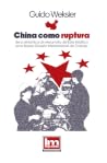 China como ruptura de la dinámica de desarrollo del este asiá... by Guido Weksler