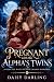 Pregnant with the Alpha’s T...