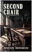 Second Chair by Michael Hendricks