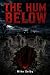 The Hum Below: Novella