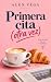Primera cita (otra vez). (A...