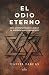El odio eterno: Del antisem...