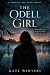 The Odell Girl: A Chasing t...