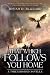 That Which Follows You Home: A Threadbound Novella