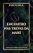 Encontro nas Trevas da Maré...