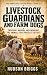 Livestock Guardians and Farm Dogs by Hudson Briggs