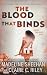 The Blood that Binds: A Dys...