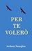 Per te volerò