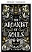 L'arcaniste des âmes (Les î...