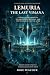 LEMURIA THE LAST VIMANA: A ...