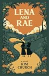 Lena and Rae: A Novel