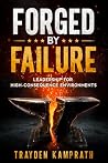 Forged by Failure...
