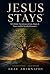 Jesus Stays: 365 Days of Jo...
