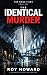 The Identical Murder