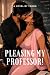 Pleasing My Professor!