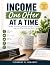 Income One Offer at a Time:...