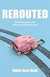 Rerouted: Discove...