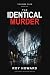 The Identical Murder