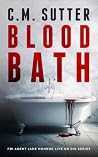 Blood Bath: A Gri...
