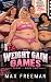 The Weight Gain Games: Book...